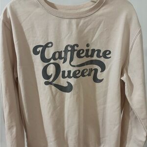 Caffeine Queen Cream Sweatshirt